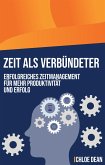 Zeit als Verbündeter (eBook, ePUB)