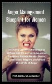 Anger Management Blueprint for Women (eBook, ePUB)