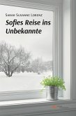 Sofies Reise ins Unbekannte (eBook, ePUB)