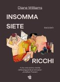 Insomma siete ricchi (eBook, ePUB)