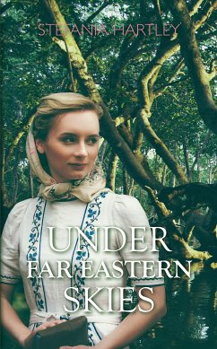 Under Far Eastern Skies (eBook, ePUB) - Hartley, Stefania