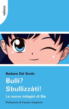 Bulli? Sbullizzàti! (eBook, ePUB) - Del Sordo, Barbara
