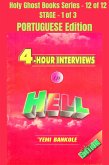 4 – Hour Interviews in Hell - PORTUGUESE EDITION (eBook, ePUB)
