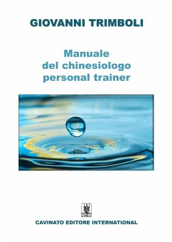 Manuale del chinesiologo-personal trainer (eBook, ePUB) - Trimboli, Giovanni