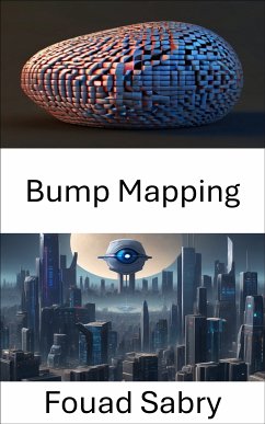 Bump Mapping (eBook, ePUB) - Sabry, Fouad