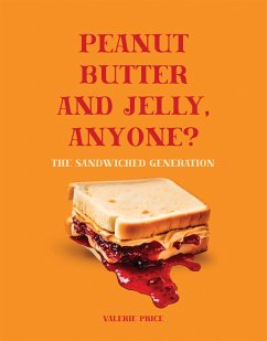 Peanut Butter and Jelly, Anyone? (eBook, ePUB) - Price, Valerie