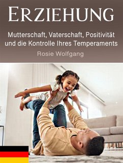 Erziehung (eBook, ePUB) - Wolfgang, Rosie