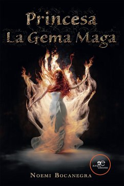 Princesa, la Gema Maga (eBook, ePUB) - Bocanegra, Noemi