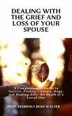 Dealing with the Grief and Loss of Your Spouse (eBook, ePUB)