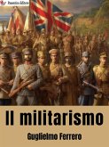 Il militarismo (eBook, ePUB)