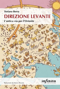 Direzione Levante (eBook, ePUB) - Berra, Stefano