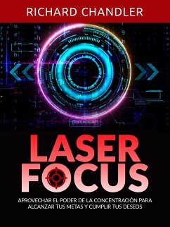 Laser Focus (Traducido) (eBook, ePUB) - Chandler, Richard