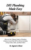 DIY Plumbing Made Easy (eBook, ePUB)
