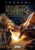 Un&quote;amicizia per due mondi da salvare 5 (eBook, ePUB)