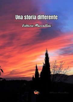 Una storia differente (eBook, ePUB) - Maccallini, Vittorio