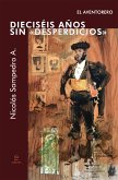 Dieciséis años sin «Desperdicios» El Aventorero (eBook, ePUB)