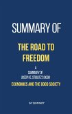 Summary of The Road to Freedom by Joseph E. Stiglitz: Economics and the Good Society (eBook, ePUB)