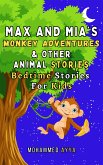 Max and Mia's Monkey Adventures and Other Animal Stories (eBook, ePUB)