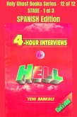 4 – Hour Interviews in Hell - SPANISH EDITION (eBook, ePUB)