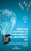 Hogyan javíthatja tanulmányi teljesítményét, Időhatékony (eBook, ePUB)