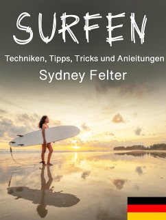 Surfen (eBook, ePUB) - Felter, Sydney