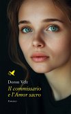 Il commissario e l&quote;Amor sacro (eBook, ePUB)