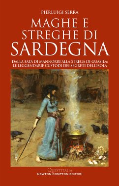 Maghe e streghe di Sardegna (eBook, ePUB) - Serra, Pierluigi