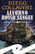 Livorno rosso sangue (eBook, ePUB) - Bild 1