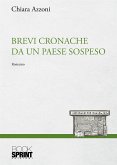 Brevi cronache da un paese sospeso (eBook, ePUB)