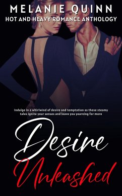 Desire Unleashed (eBook, ePUB) - Quinn, Melanie