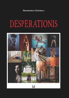 Desperationis (eBook, ePUB) - Dosselli, Gianmarco
