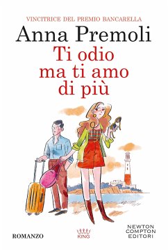 Ti odio, ma ti amo di più (eBook, ePUB) - Premoli, Anna