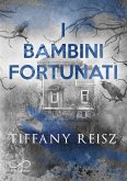 I bambini fortunati (eBook, ePUB)