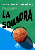 La Squadra (eBook, ePUB)