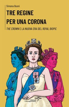 Tre regine per una corona (eBook, ePUB) - Busni, Simona