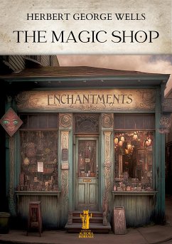 The Magic Shop (eBook, ePUB) - George Wells, Herbert