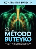 EL MÉTODO BUTEYKO (Traducido) (eBook, ePUB)