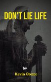 Don't lie Life (eBook, ePUB)