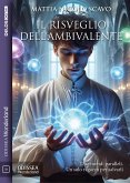 Il risveglio dell'Ambivalente (eBook, ePUB)