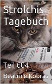 Strolchis Tagebuch - Teil 604 (eBook, ePUB)