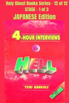 4 – Hour Interviews in Hell - JAPANESE EDITION (eBook, ePUB) - Bankole, Yemi