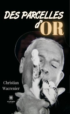 Des parcelles d’or (eBook, ePUB) - Wacrenier, Christian