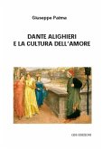 Dante Alighieri e la cultura dell'amore (eBook, ePUB)