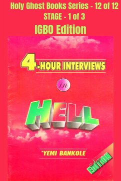 4 – Hour Interviews in Hell - IGBO EDITION (eBook, ePUB) - Bankole, Yemi