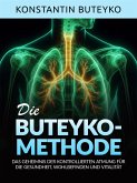 DIE BUTEYKO-METHODE (Übersetzt) (eBook, ePUB)