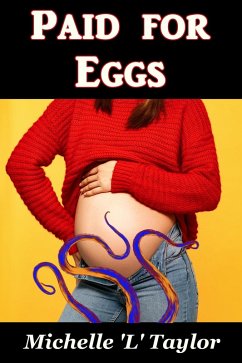 Paid for Eggs (eBook, ePUB) - Taylor, Michelle 'L'