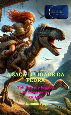 A saga da Idade da Pedra (eBook, ePUB) - Tinga, Susanna