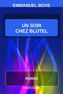 Un Soir chez Blutel (eBook, ePUB) - Bove, Emmanuel