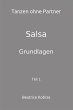 Salsa - Tanzen ohne Partner - Teil 1... - Bild 1