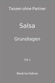 Salsa - Tanzen ohne Partner - Teil 1 (eBook, ePUB)